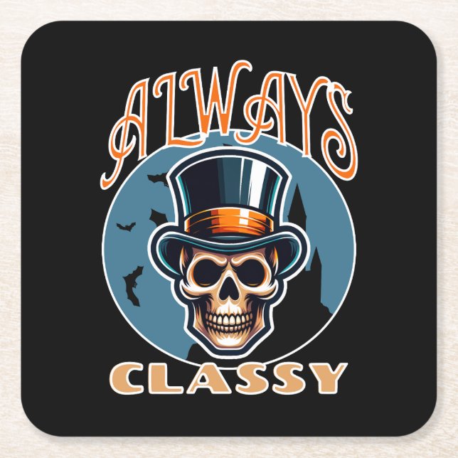 Always Classy Square Paper Coaster (Front)