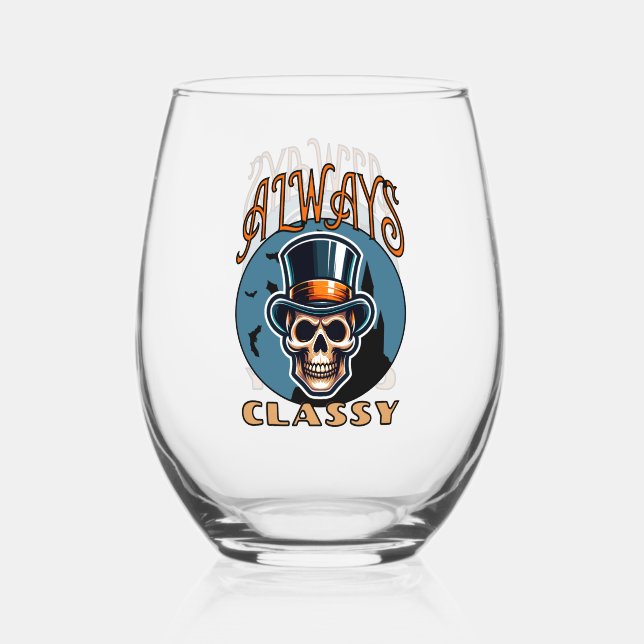 Always Classy Stemless Wine Glass (Front)