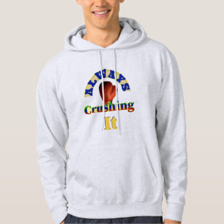 Always Crushing It Boxing Glove Text Design Hoodie