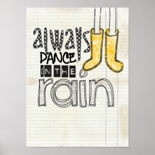 always dance in the rain poster
