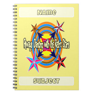 Always dancing with the Retro stars Notebook