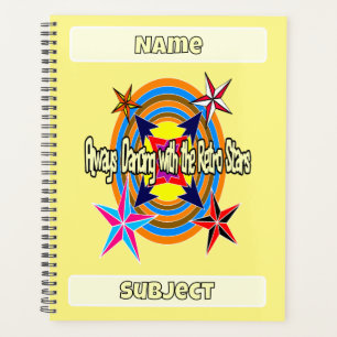 Always dancing with the Retro stars Planner