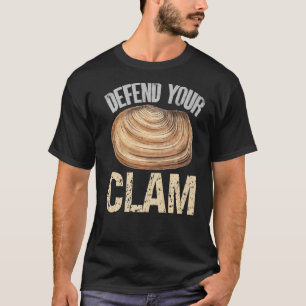 Always Defend Your Clam Sea Creature Clams T-Shirt
