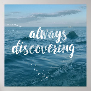 Always Discovering - Ink Quote Typography Poster