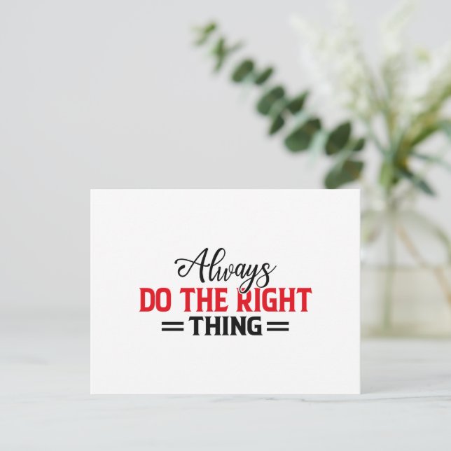 Always Do The Right Thing -Holiday Postcard (Standing Front)