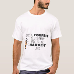 always do your best motivational design T-Shirt
