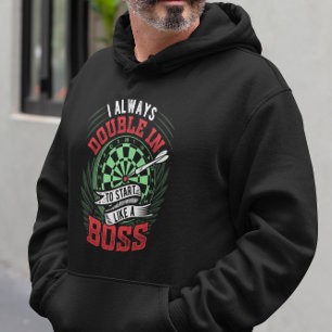 Always Double in Like a Boss - Epic Dart Legend Hoodie