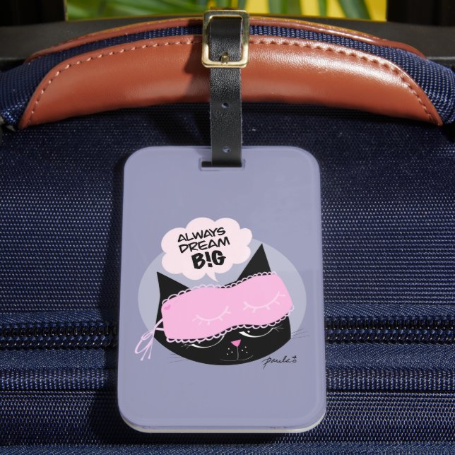 Always Dream Big - Luggage Tag (Front Insitu 2)
