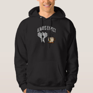 Always Expect Koala funny pun design Hoodie
