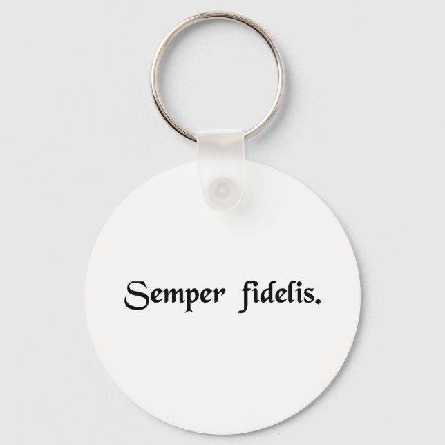 Always faithful. key ring (Front)