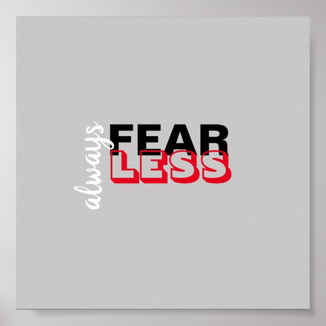 always fear less quote poster modern typography (Front)