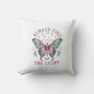 Always Find the Light Beautiful colourful butterfl Cushion