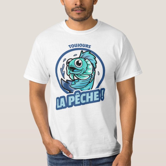 ALWAYS FISHING! T-Shirt (Front)