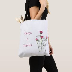 Always & Forever Floral Romantic Anniversary Tote Bag