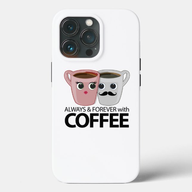 Always & Forever with Coffee Case-Mate iPhone Case (Back)