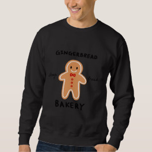 Always Fresh Gingerbread Baker Cute Gingerbread Ma Sweatshirt