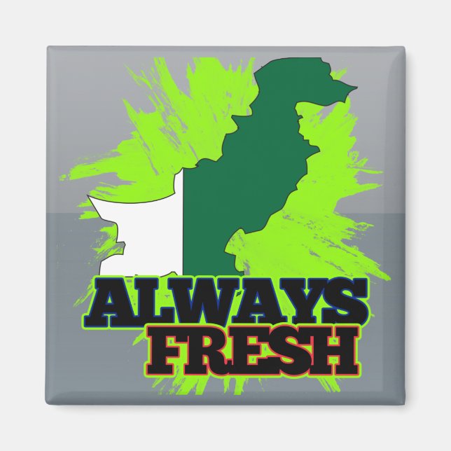Always Fresh Pakistan Magnet (Front)