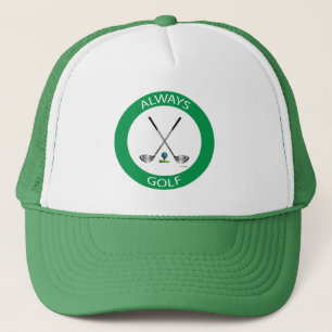 Always Golf Logo with Clubs, Cool, Trendy Trucker Hat