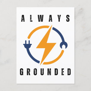 always grounded funny electrician postcard
