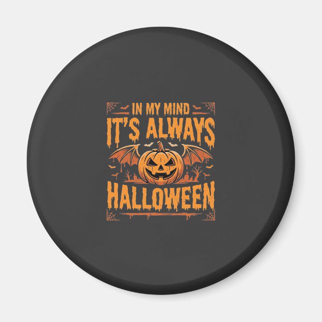 Always Halloween Pumpkin Bat Vector Design_1 Magnet (Front)