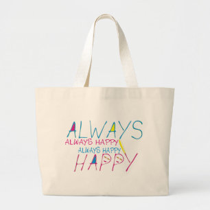 Always happy large tote bag