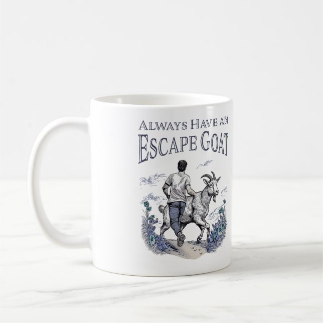 Always Have an Escape Goat (Lighter Items) Coffee Mug (Left)