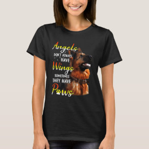 Always Have Wings They Have German Shepherd T-Shirt