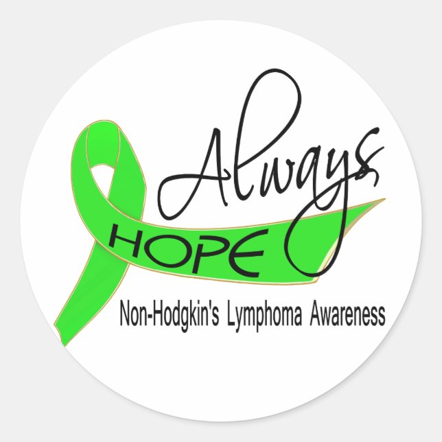 Always Hope Non-Hodgkin's Lymphoma Classic Round Sticker (Front)