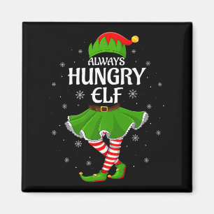 Always Hungry Elf Christmas Family Girl Women Elf  Magnet
