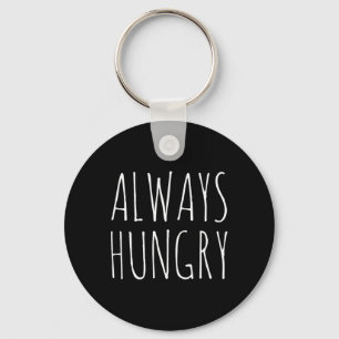 Always Hungry Food Bodybuilding Protein M Carb Fat Key Ring
