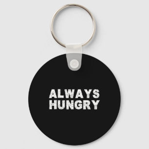 Always Hungry Food Bodybuilding Protein M Carb Fat Key Ring