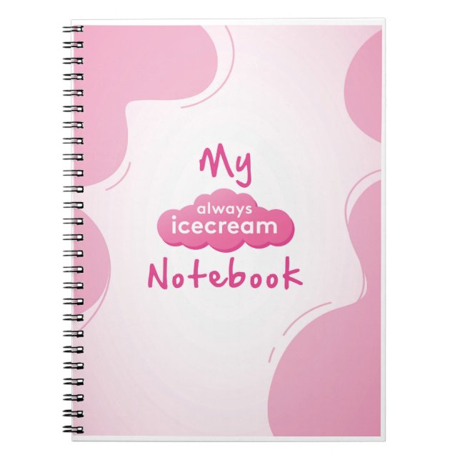 Always Icecream Notebook (Front)