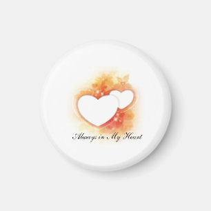 Always in My Heart Magnet