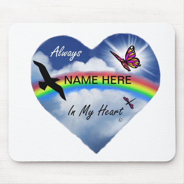 Always In My Heart Mouse Pad (Front)