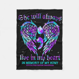 Always In My Heart My Aunt Suicide Prevention Awar Fleece Blanket