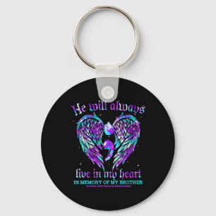 Always In My Heart My Brother Suicide Prevention A Key Ring