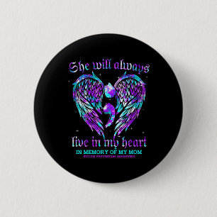 Always In My Heart My Mum Suicide Prevention Aware 6 Cm Round Badge