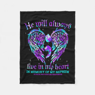 Always In My Heart My Nephew Suicide Prevention Aw Fleece Blanket