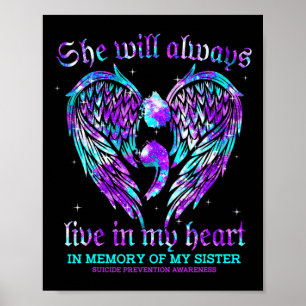 Always In My Heart My Sister Suicide Prevention Aw Poster