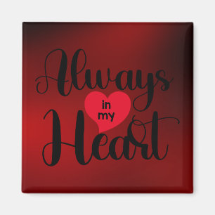 Always in my heart   Valentine's Day  Cute  Magnet