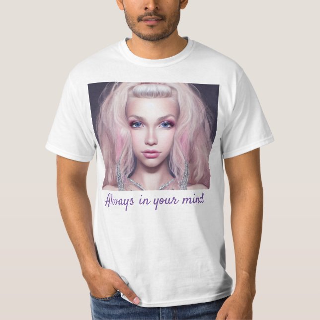 Always in your mind T-Shirt (Front)
