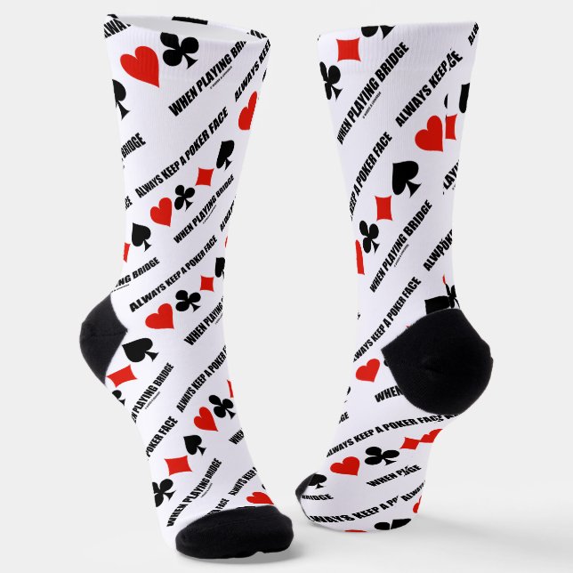 Always Keep A Poker Face When Playing Bridge Socks (Angled)