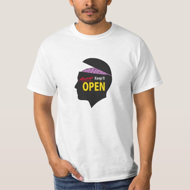 "Always Keep An Open Mind" T-Shirt Design. (Front)