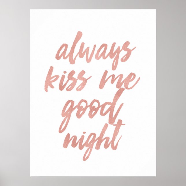 Always kiss me good night art prints poster (Front)