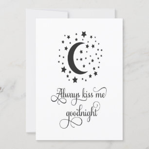 Always Kiss Me Good Night Card