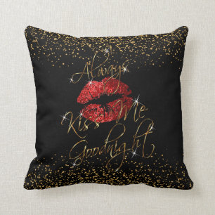 Always Kiss Me Goodnight Cushion