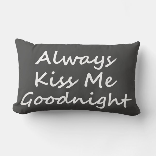 Always Kiss Me Goodnight Lumbar Cushion (Front)