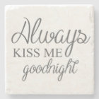 Always Kiss Me Goodnight