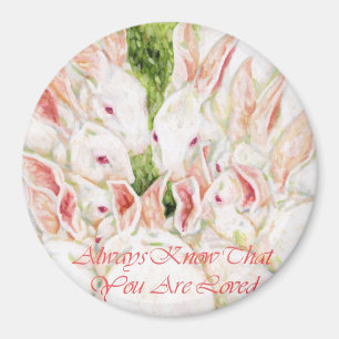 Always Know That You Are Loved -White Rabbits Magnet