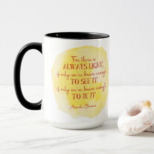 Always Light Quote Mug